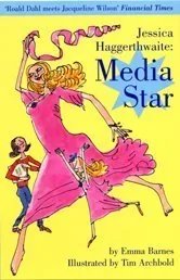 Jessica Haggerthwaite: Media Star cover